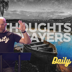 Thoughts & Prayers | Daily Bread