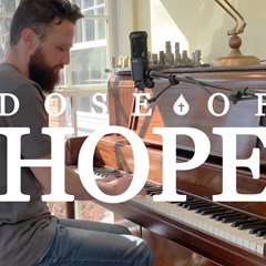 DOSE OF HOPE | Notes that Resolve