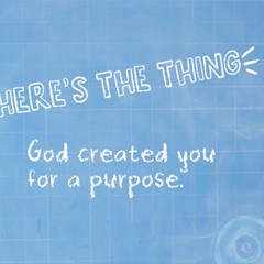 God created you for a purpose! // AUGUST 13, 2023