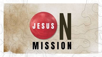 Jesus on Mission