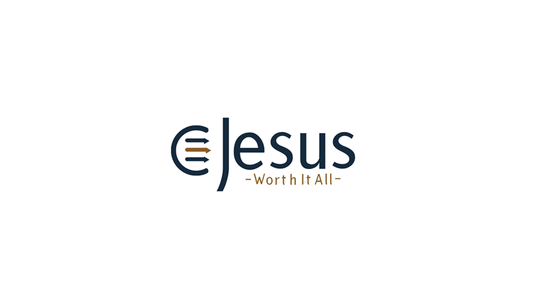 Jesus: Worth It All